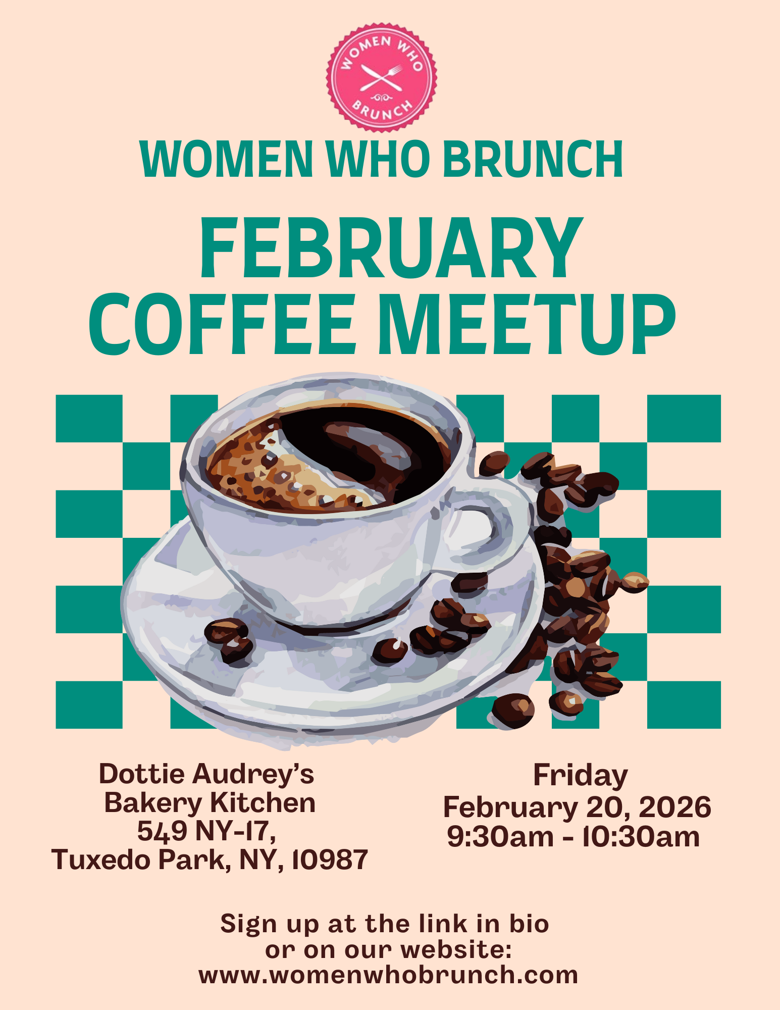 Friday,  February 20th - Women Who Brunch - Coffee Meetup - Tuxedo Park, NY