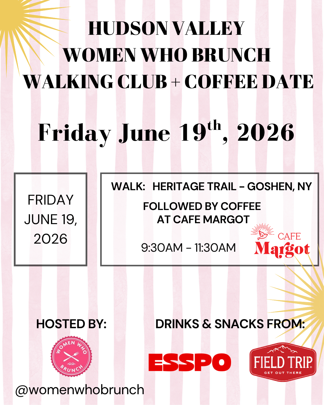 Friday, June 19th - Women Who Brunch - Walking Club + Coffee Meetup - Goshen, NY