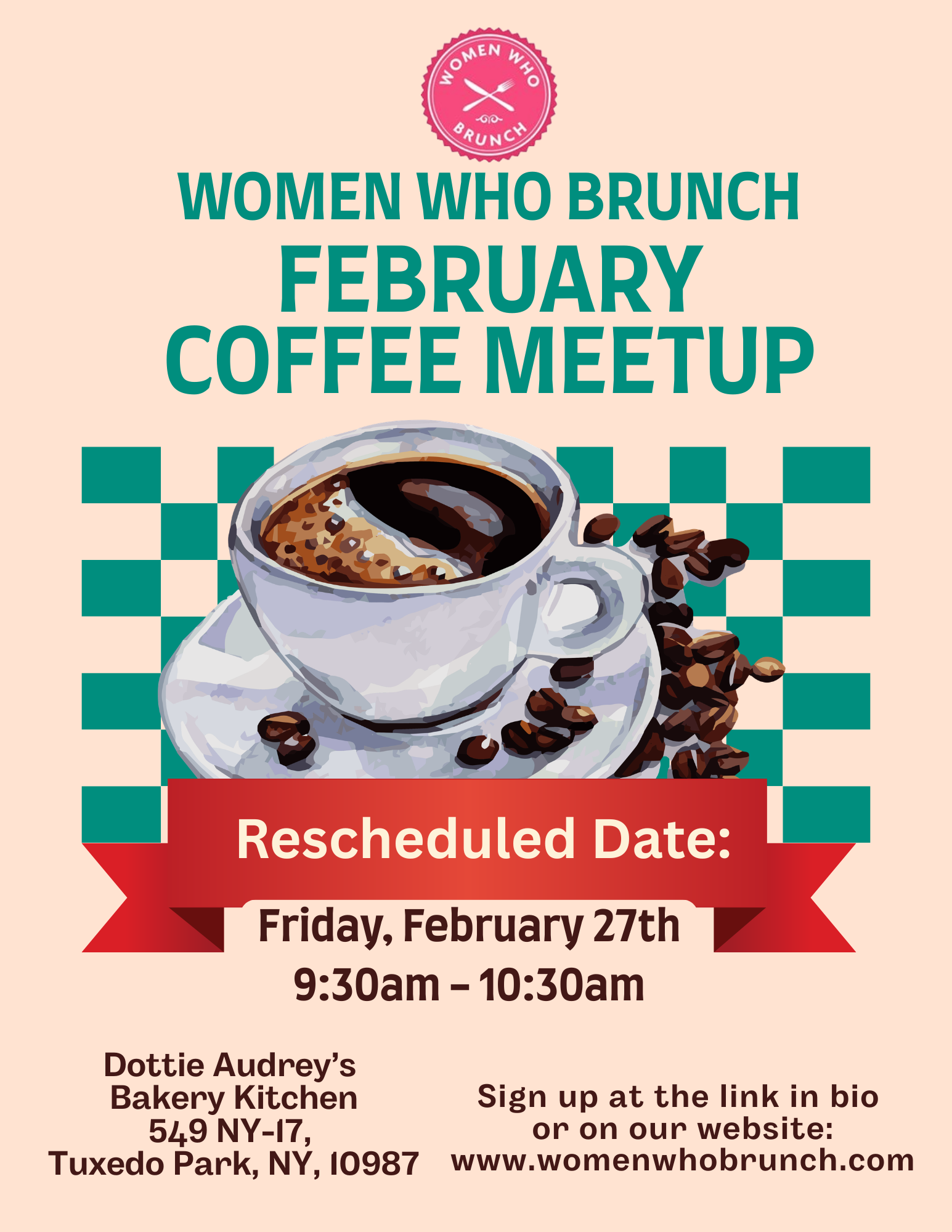Friday,  February 27th - Women Who Brunch - Coffee Meetup - Tuxedo Park, NY