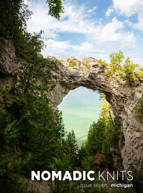 Nomadic Knits: Issue  Seven Michigan 