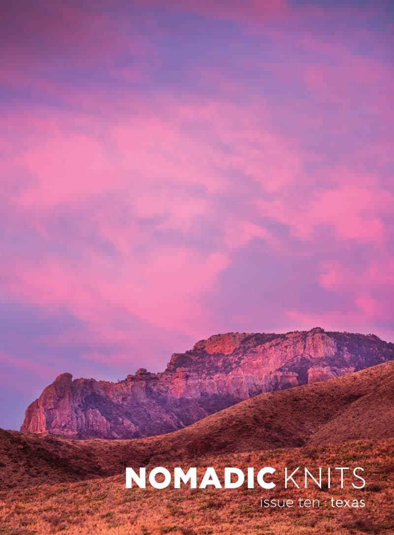 Nomadic Knits Issue 10 : Texas Pre-Order