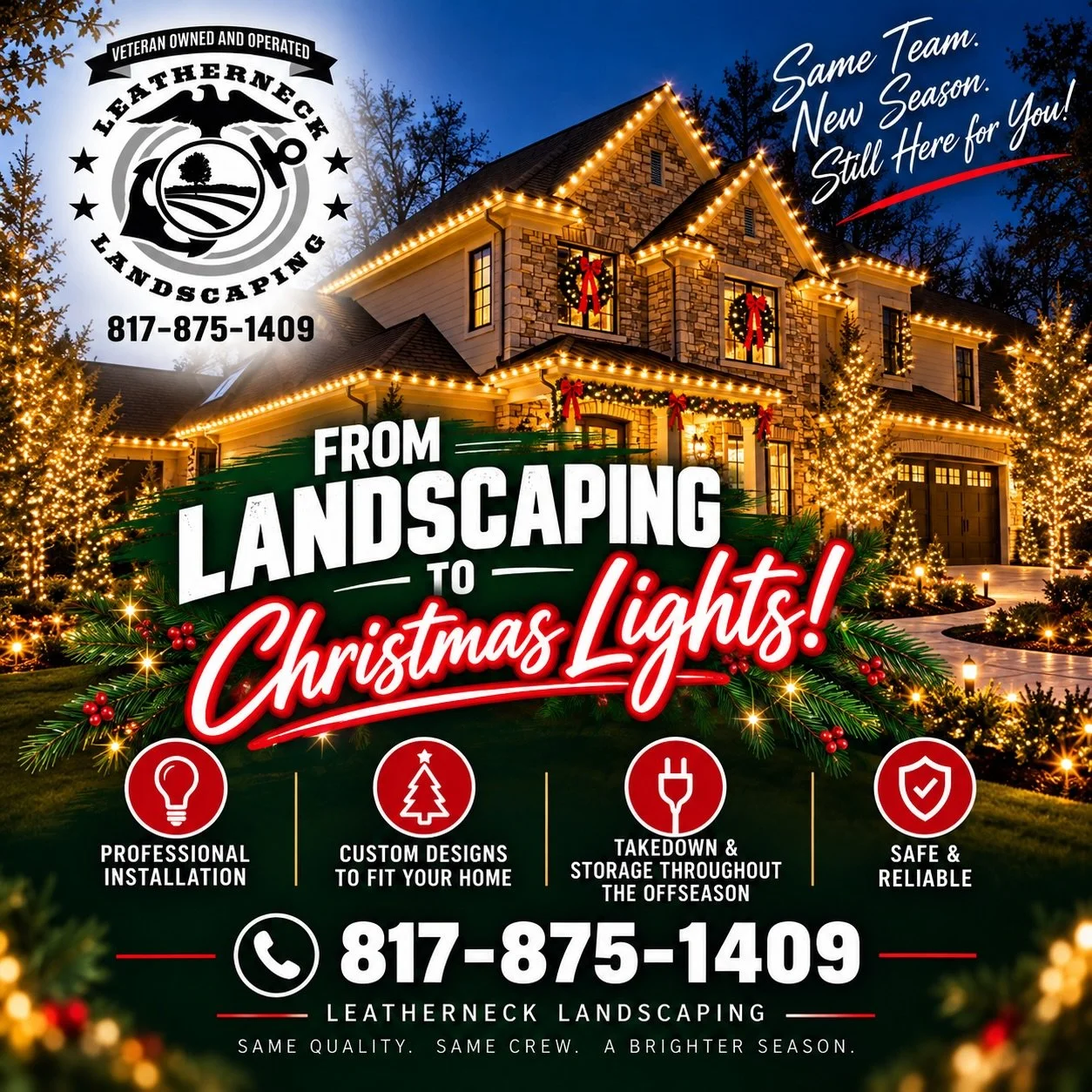 🎄✨ SAME CREW, NEW SEASON! ✨🎄

We&rsquo;re trading lawn care for CHRISTMAS FLAIR! 🎅🏼🏡
Leatherneck Landscaping is ready to make North Texas SHINE this holiday season! 

🎄 Custom Christmas light designs
✨ Professional installation
🎁 Takedown &amp