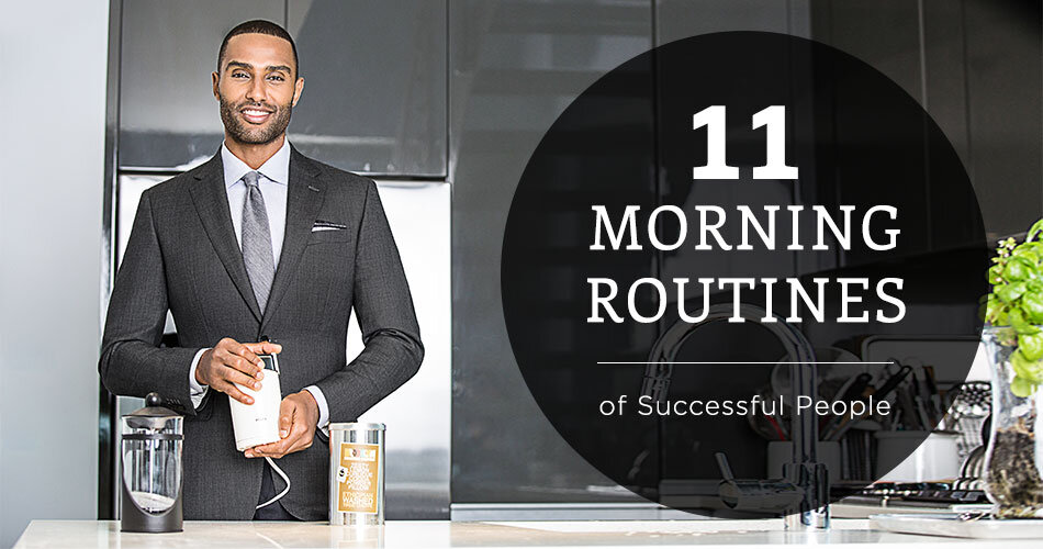 11 Morning Routines of Successful People