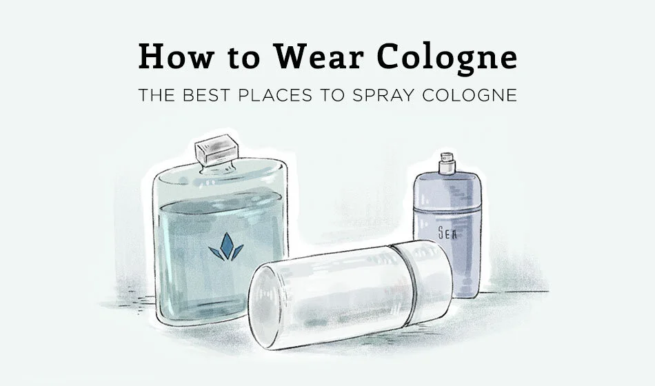 How to Wear Cologne