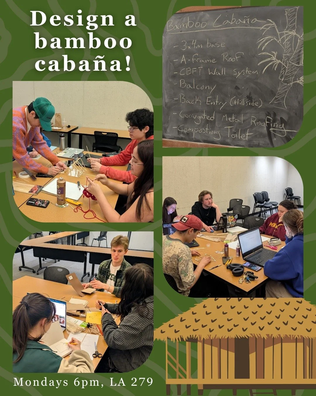 Our three design/build teams, Ca&ntilde;a Brava, Ca&ntilde;a Mansa, and Ca&ntilde;a Verde are working hard on their caba&ntilde;a designs! This Monday (the 9th), they will be presenting their initial concepts at 6pm in LA 279. Come check it out and s