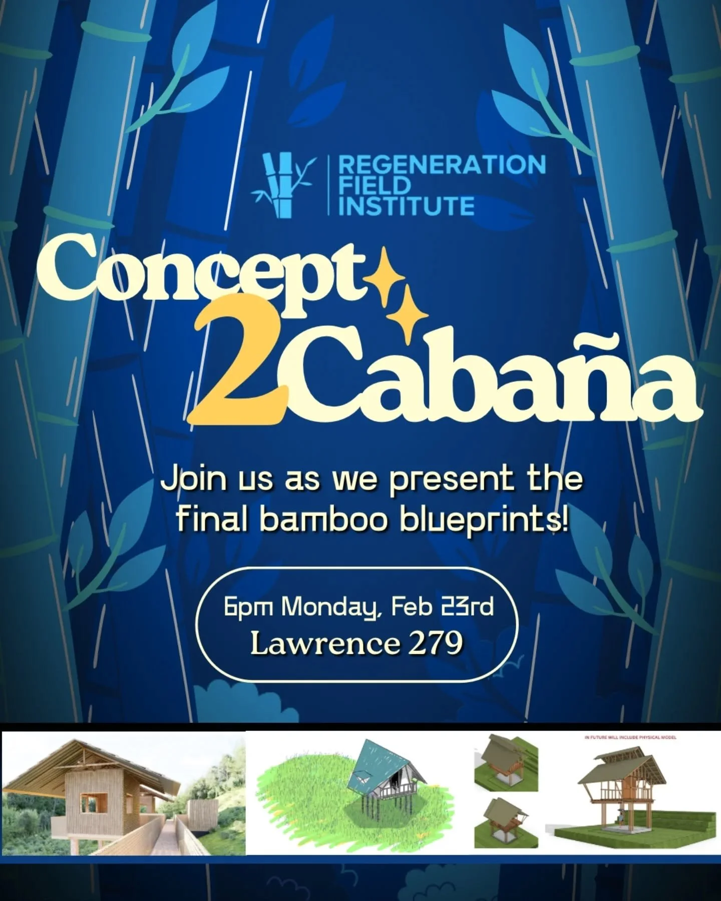 Come join us as our groups present their final design concepts for their caba&ntilde;as! 

Our three groups, Ca&ntilde;a Brava, Ca&ntilde;a Mansa, and Ca&ntilde;a Verde - plus the University of Miami group - will be sharing their revised plans tomorr