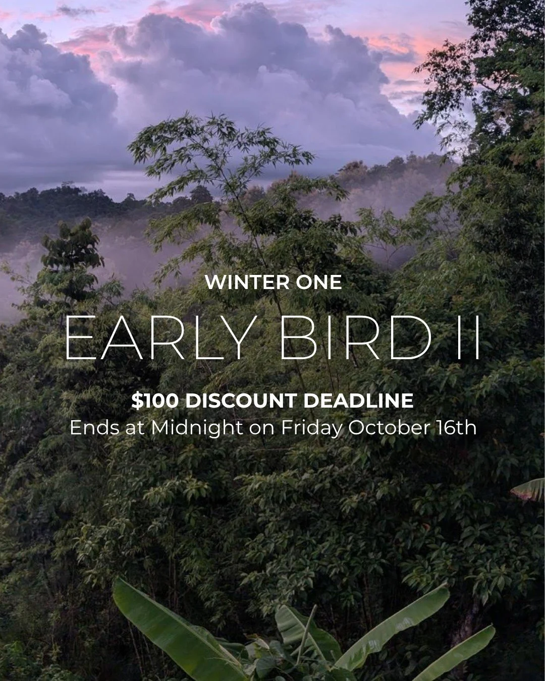Winter One: $100 Early Bird II discount ends in 48 hours at midnight on Friday, October 16!

Complete your registration and submit your $700 deposit by the deadline to secure your spot and savings.

To register:
1. Visit our website &rarr; Explore Pr
