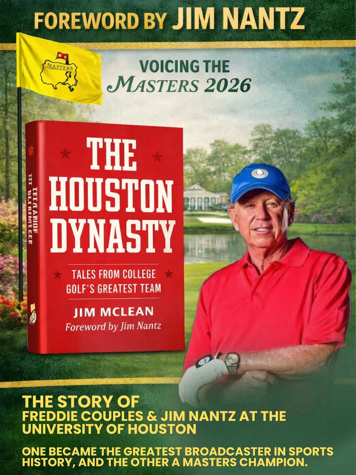 A legendary story, told by those who lived it. ⛳️

From the fairways of the @universityofhouston to the biggest stages in golf, the college days of Jim Nantz and Fred Couples come to life in Jim McLean&rsquo;s newest release, The Houston Dynasty.

Di