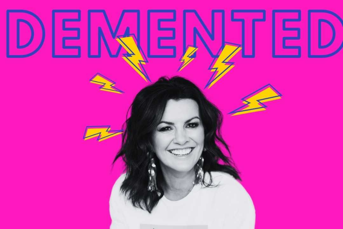 Demented - Deirdre O’Kane