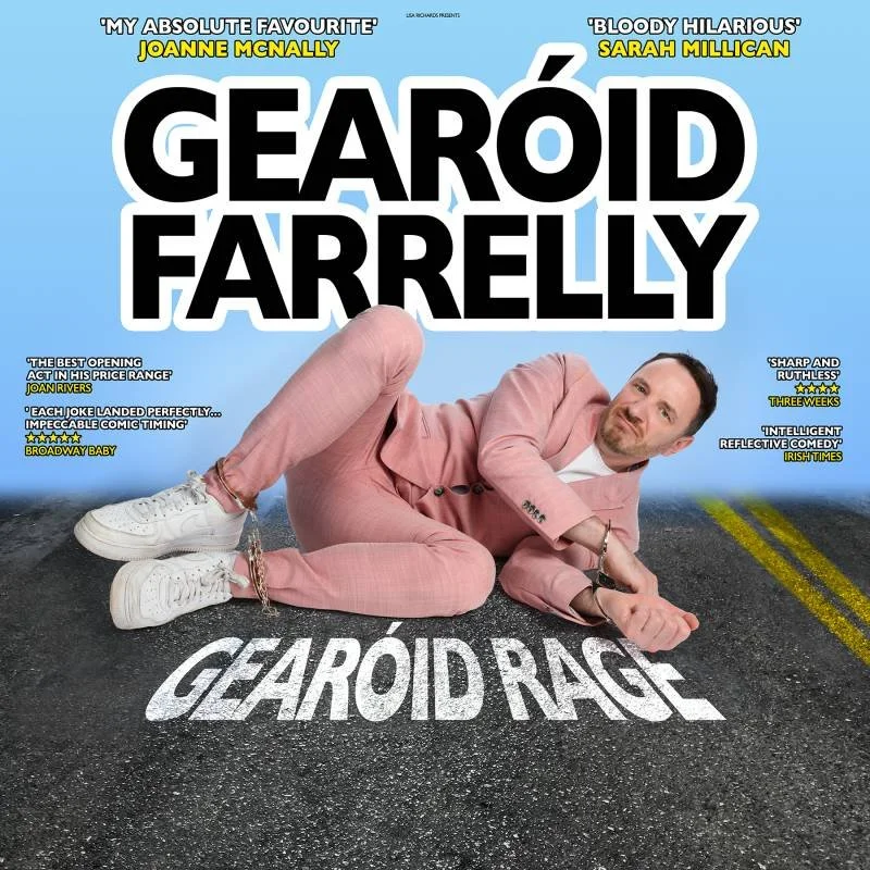 Gearóid Farrelly: Gearóid Rage