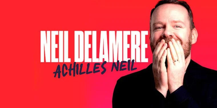 Neil Delamere - Achilles Neil