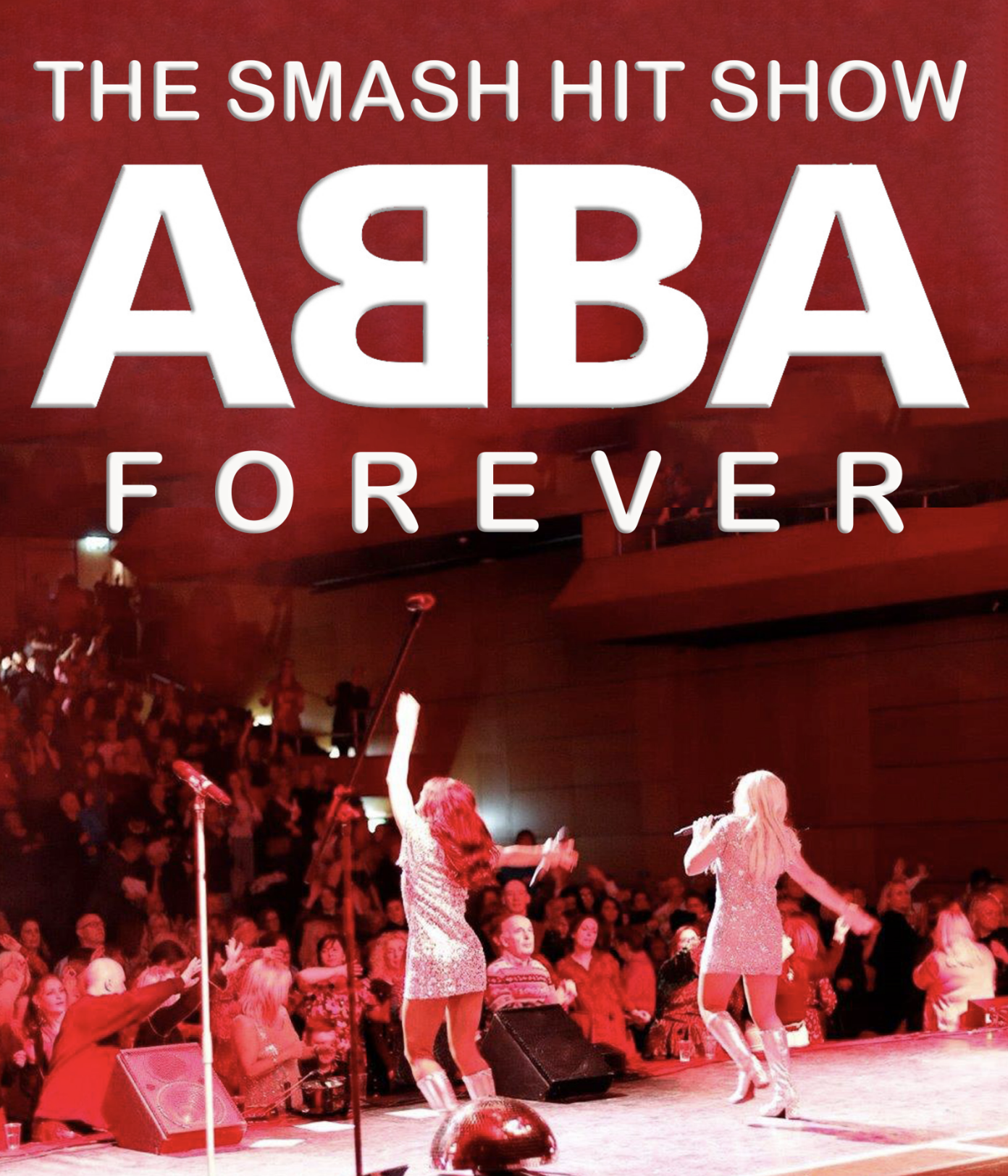 ABBA FOREVER Are Back By Popular Demand!