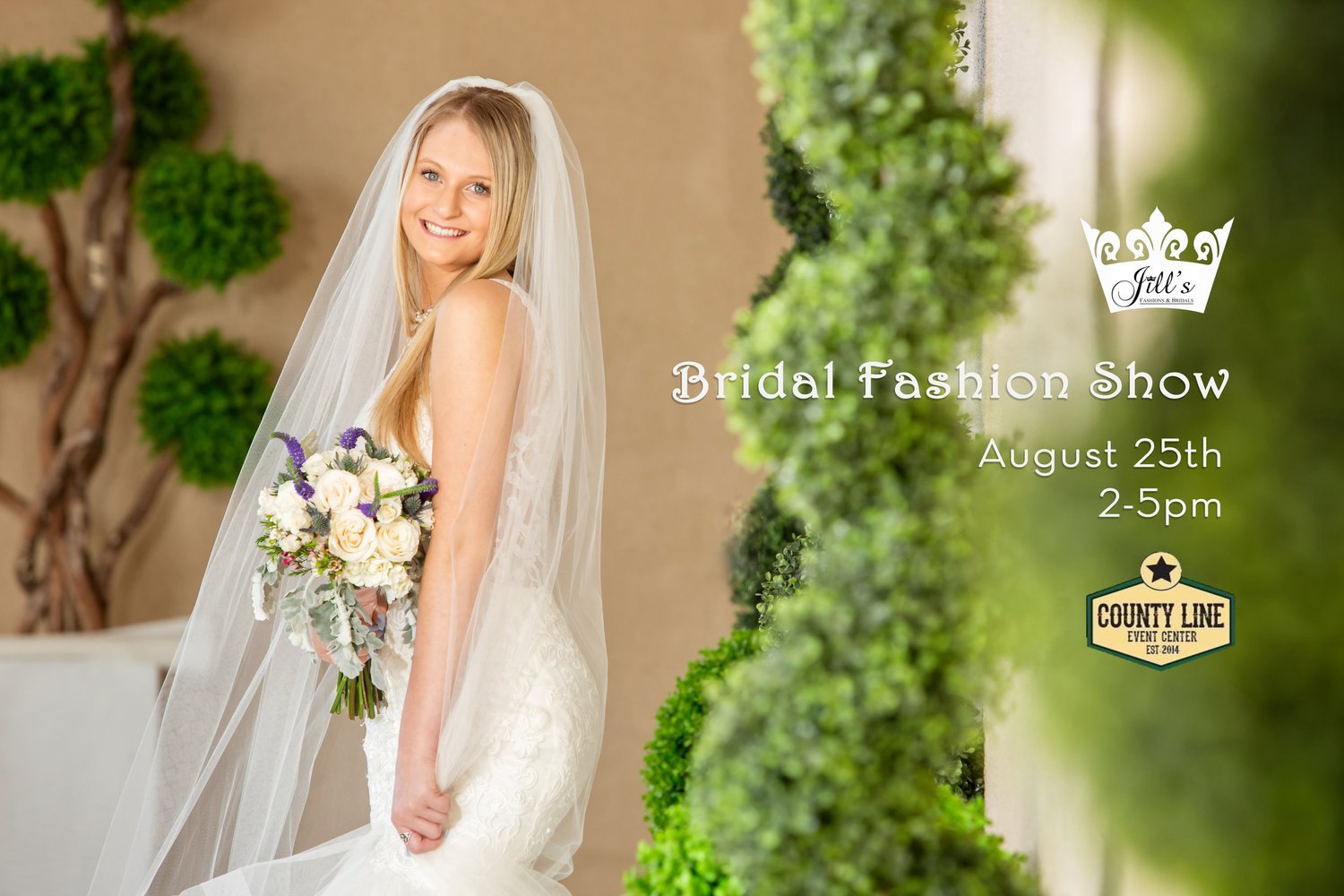 Bridal Fashion Show Be a Featured Model Register by July 31st