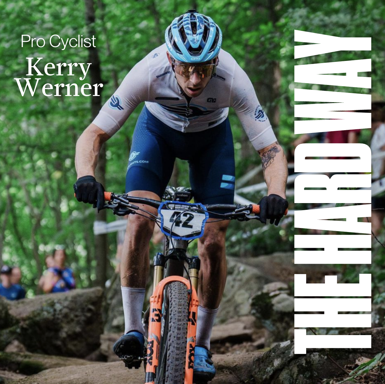 Pro Cyclist Kerry Werner on the Rise of Gravel, the Contraction of Cross, the Lifetime Grand Prix &amp; Creator Life