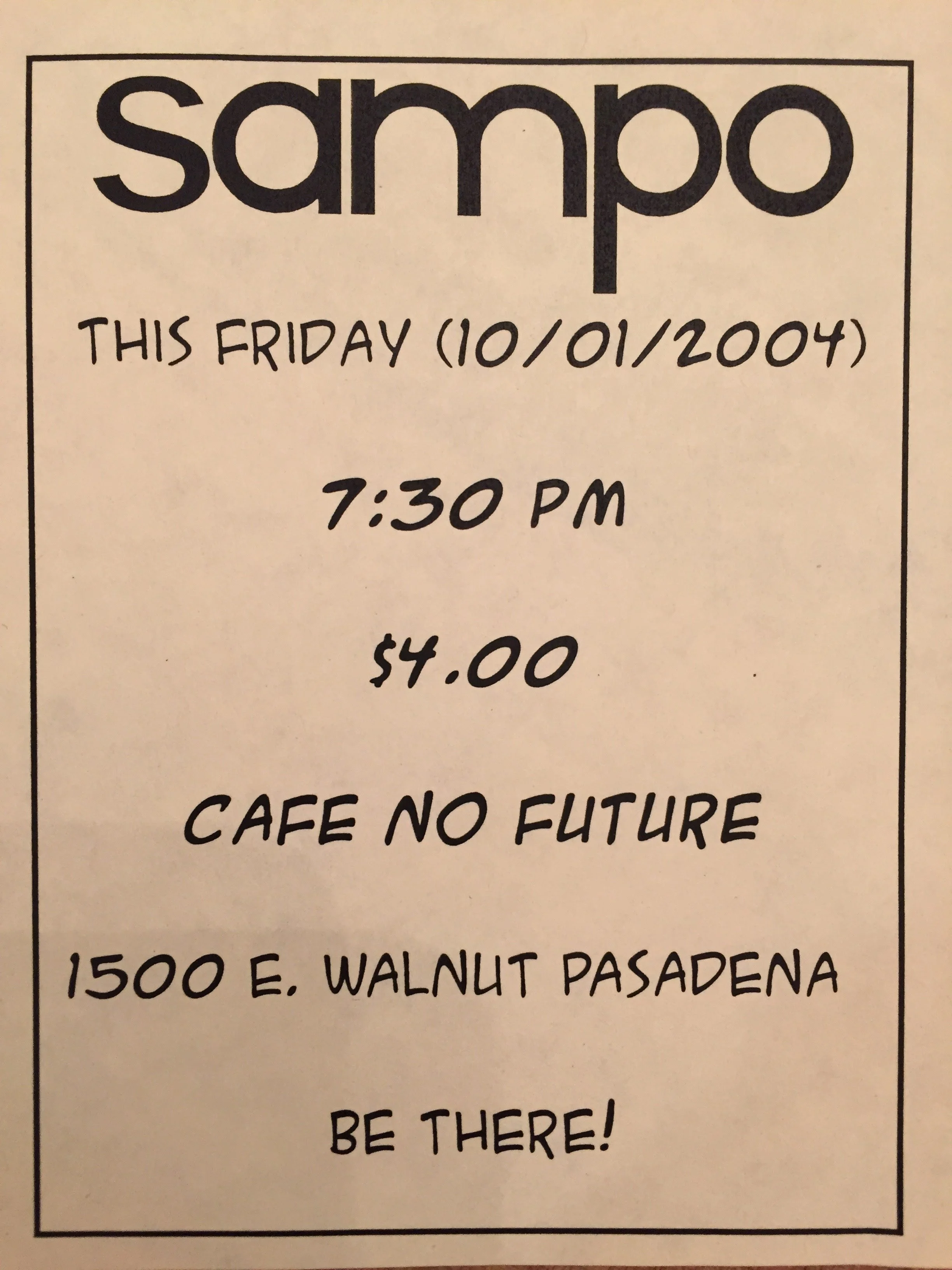 SAMPO FLYER_REUNION SHOW_NO FUTURE CAFE_10012004.JPG