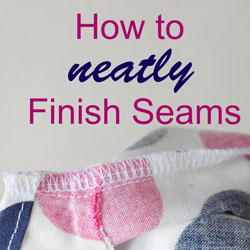 How to Finish Seams