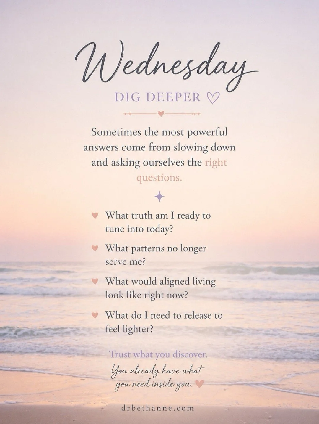 A little Wednesday reminder&hellip;

Slow down.
Listen in.
The clarity you&rsquo;re looking for is already within you 🤍

💕 Dr.BethAnne

.

.

.

#YourHeartMagic
#WednesdayVibes
#TrustYourself
#InnerWisdom