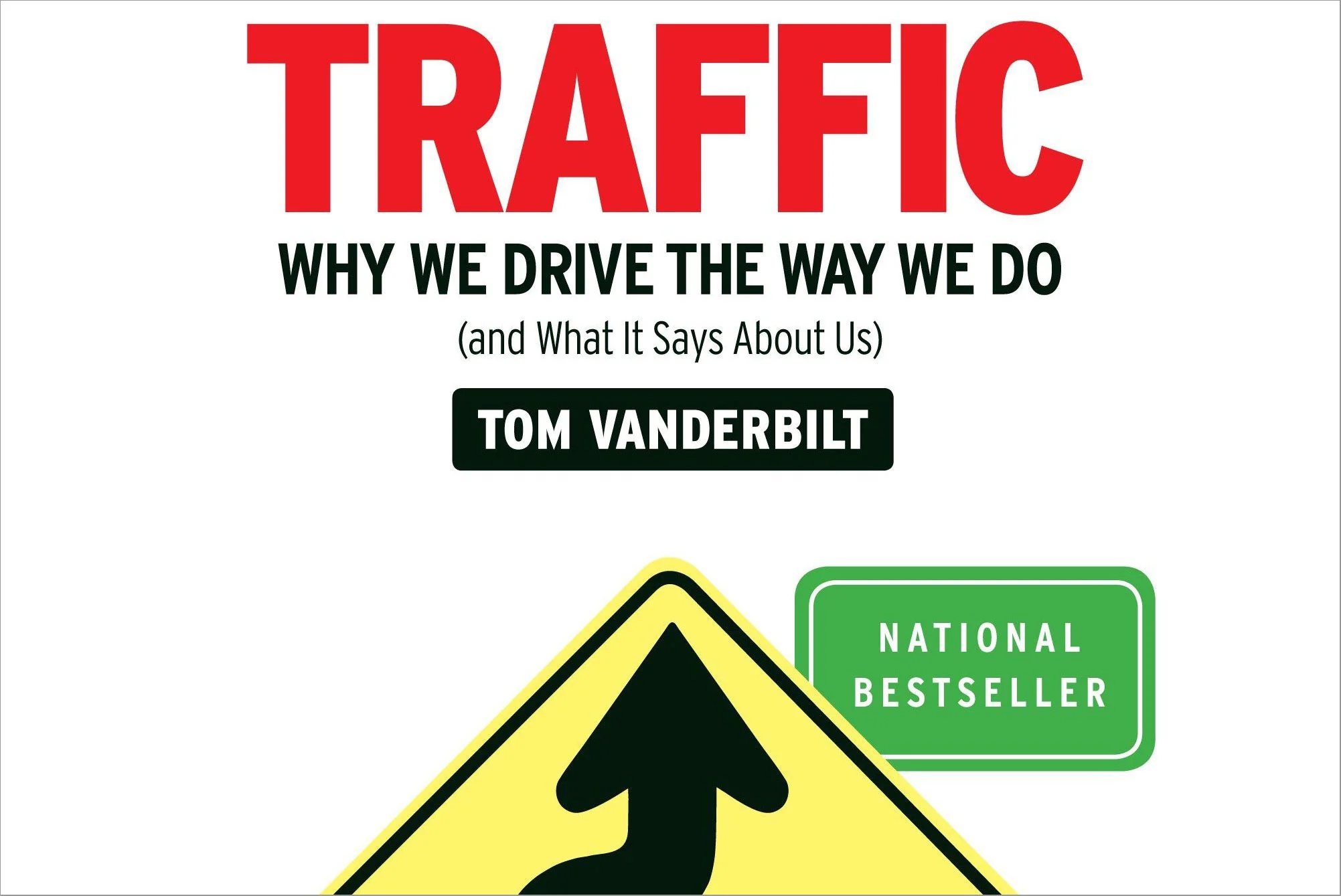 “Traffic” by Tom Vanderbilt
