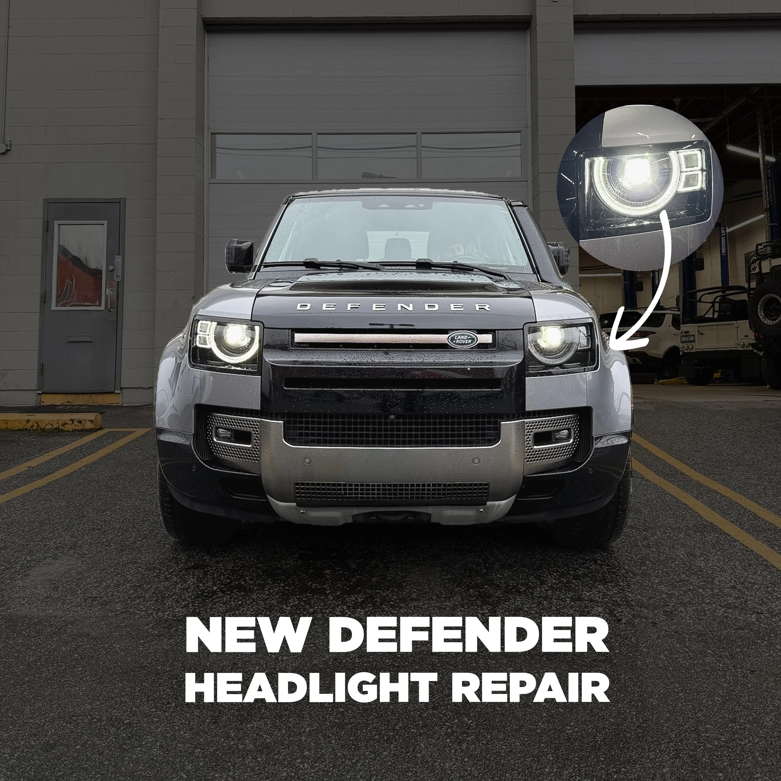 New Defender Headlight Repair