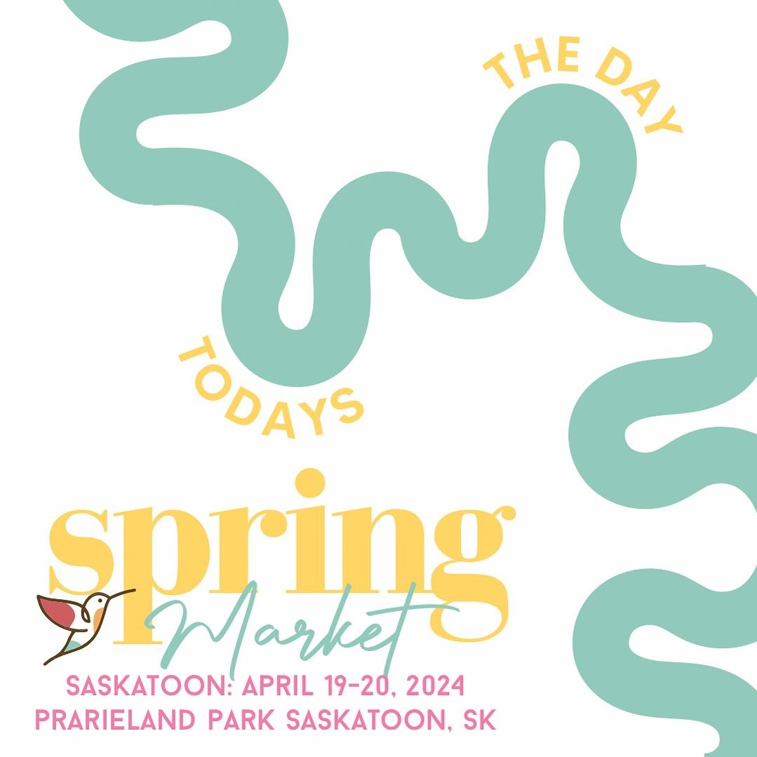 TODAY IS THE DAY💐☀️🫶🏼✨🛒
 Day one has arrived! See you soon YXE💖🛍️

Saskatoon Market Details:
🎟️ Tickets- $5, kids under 12 free
🗓️ Market April 19th (1-9PM) 
&amp; April 20th (9:30AM-4PM)
📍Praireland Park Hall B
PARKING FREE