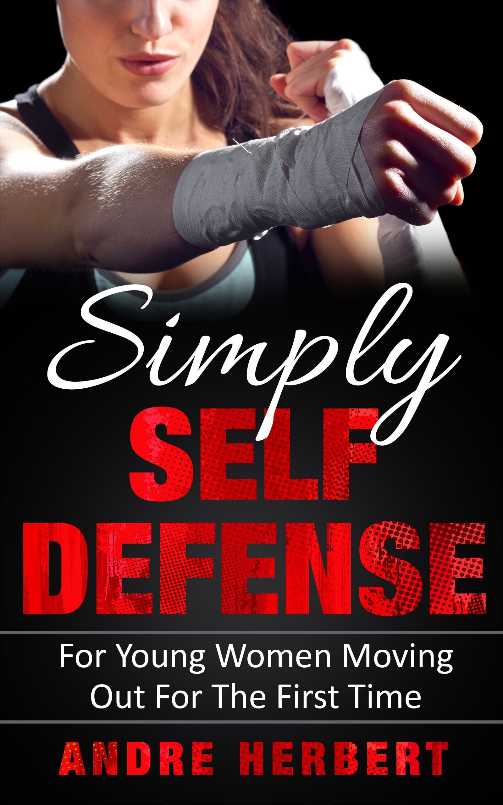 Simply Self Defense: For Young Women E-Book