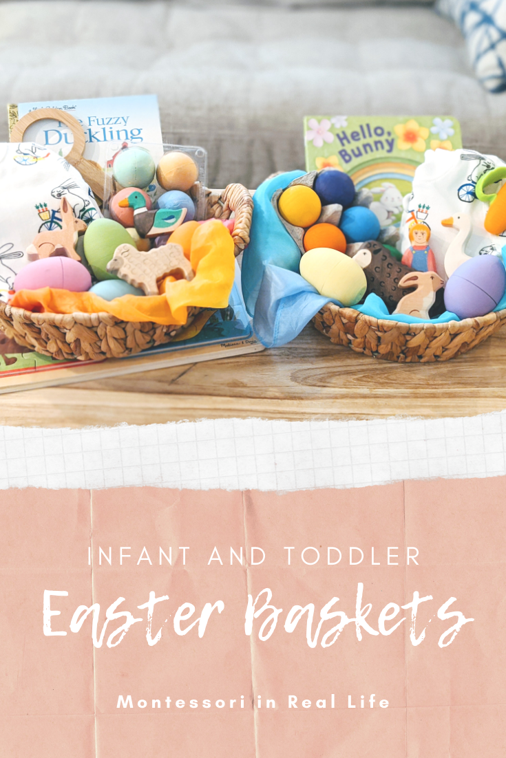 Infant and Toddler Easter Baskets — Montessori in Real Life