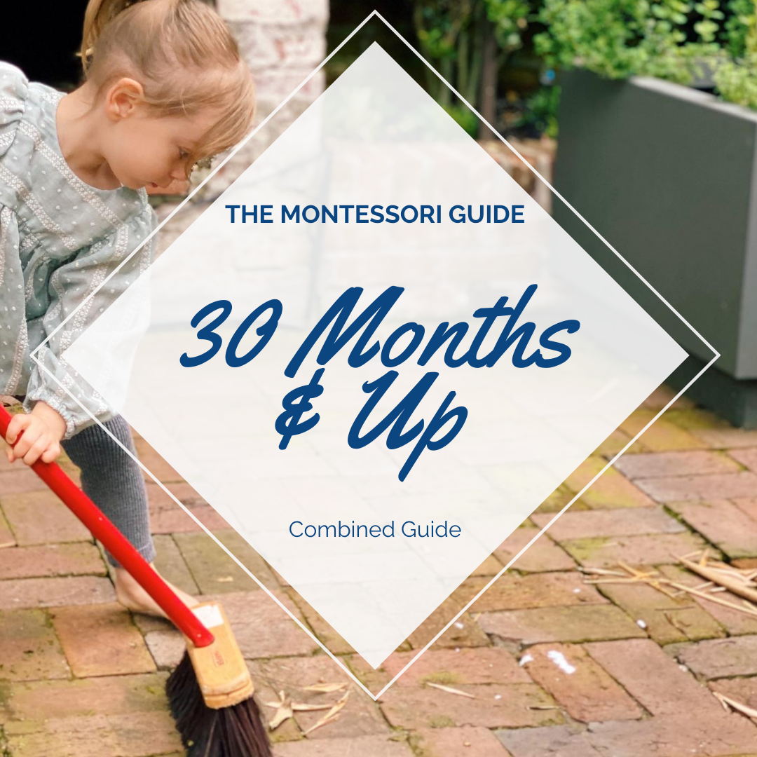 The Montessori Guide: 30 Months and Up
