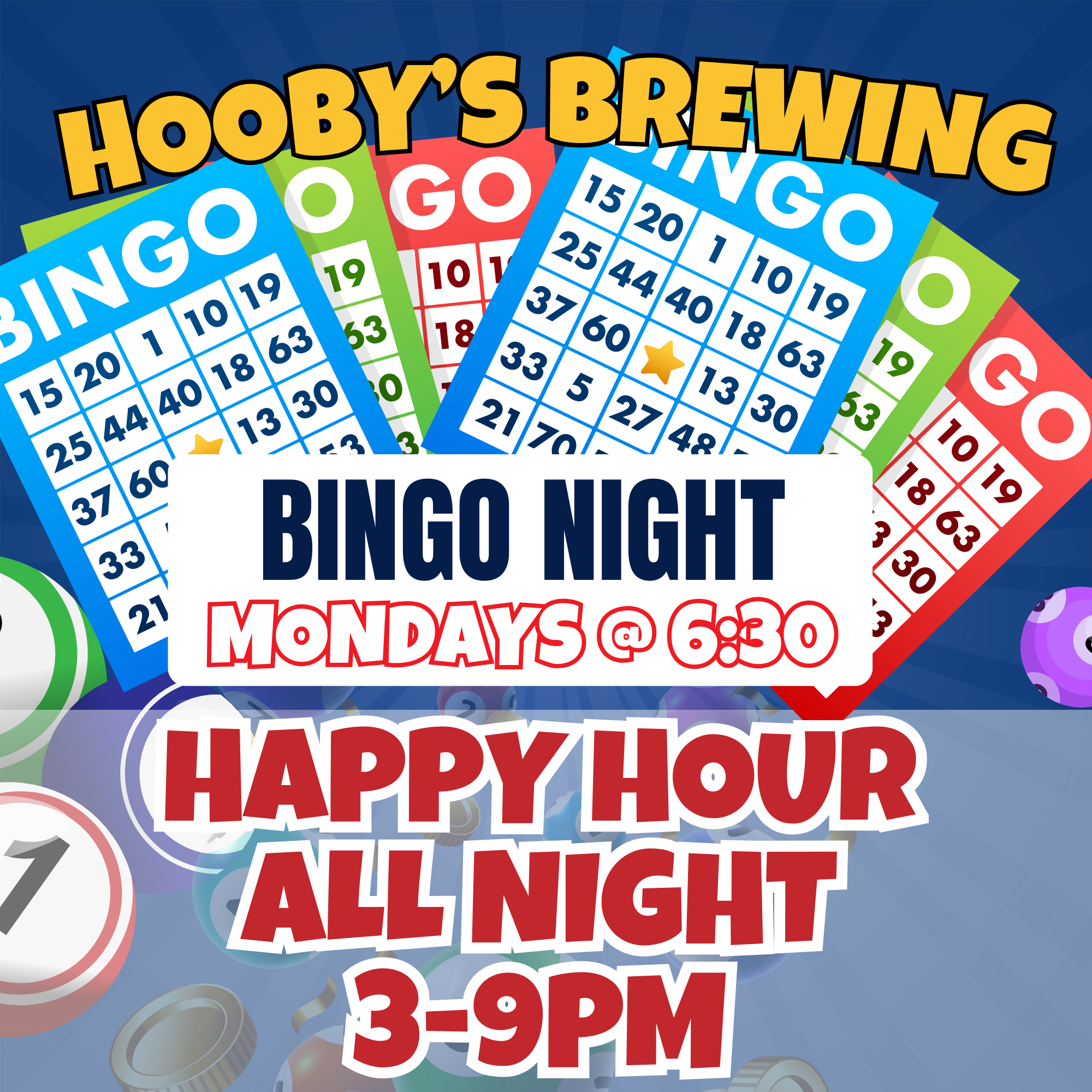 B-I-N-G-O + HAPPY HOUR