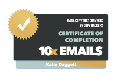 10x%20Emails%20-%20Badge%20of%20Completion%20-%20Katie%20Daggett.png