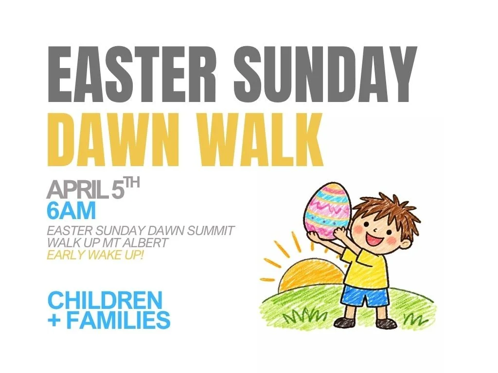 Children + Families Dawn Walk: Easter Sunday!