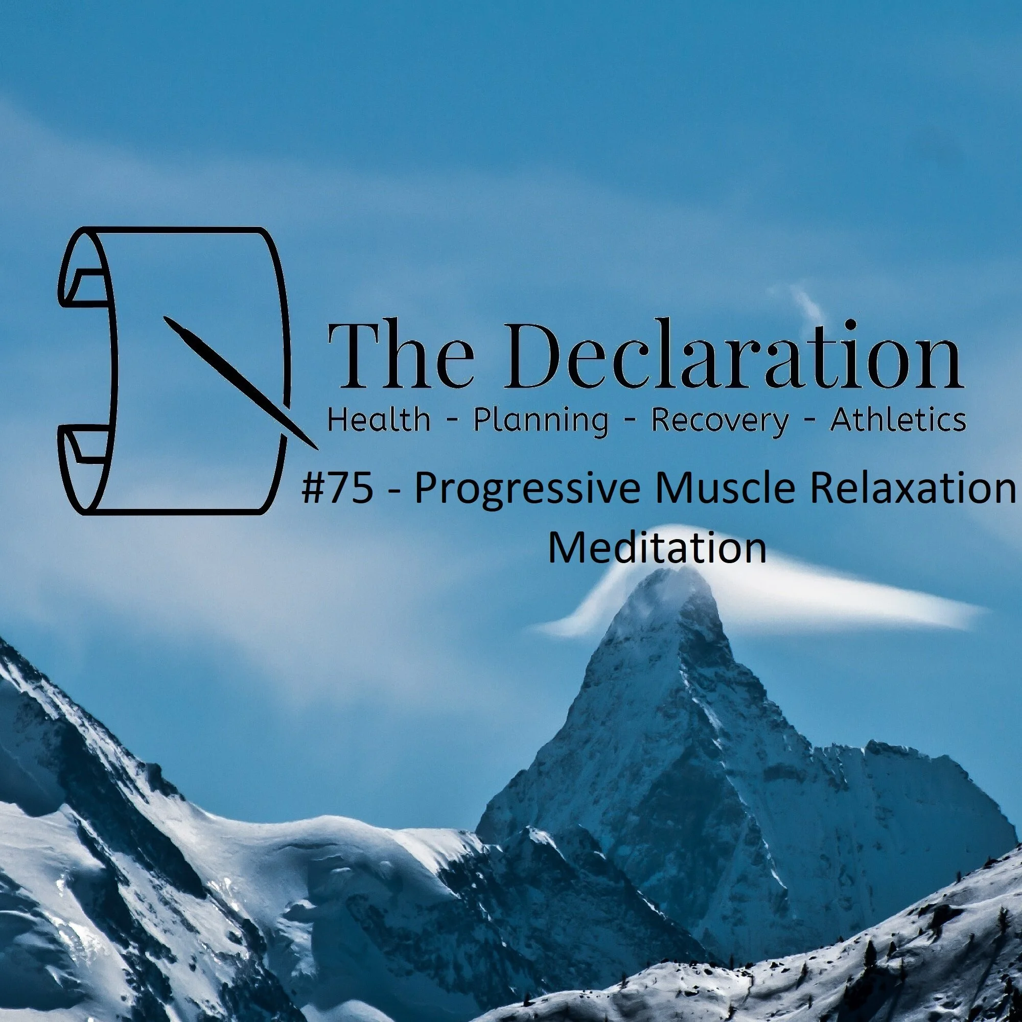 #75 - Progressive Muscle Relaxation Meditation