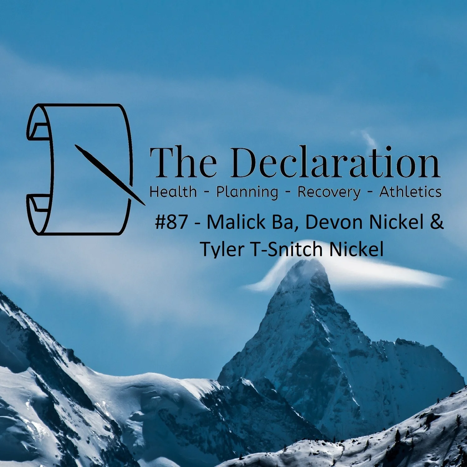 Malick Ba, Devon Nickel and Tyler T-Snitch Nickel episode artwork