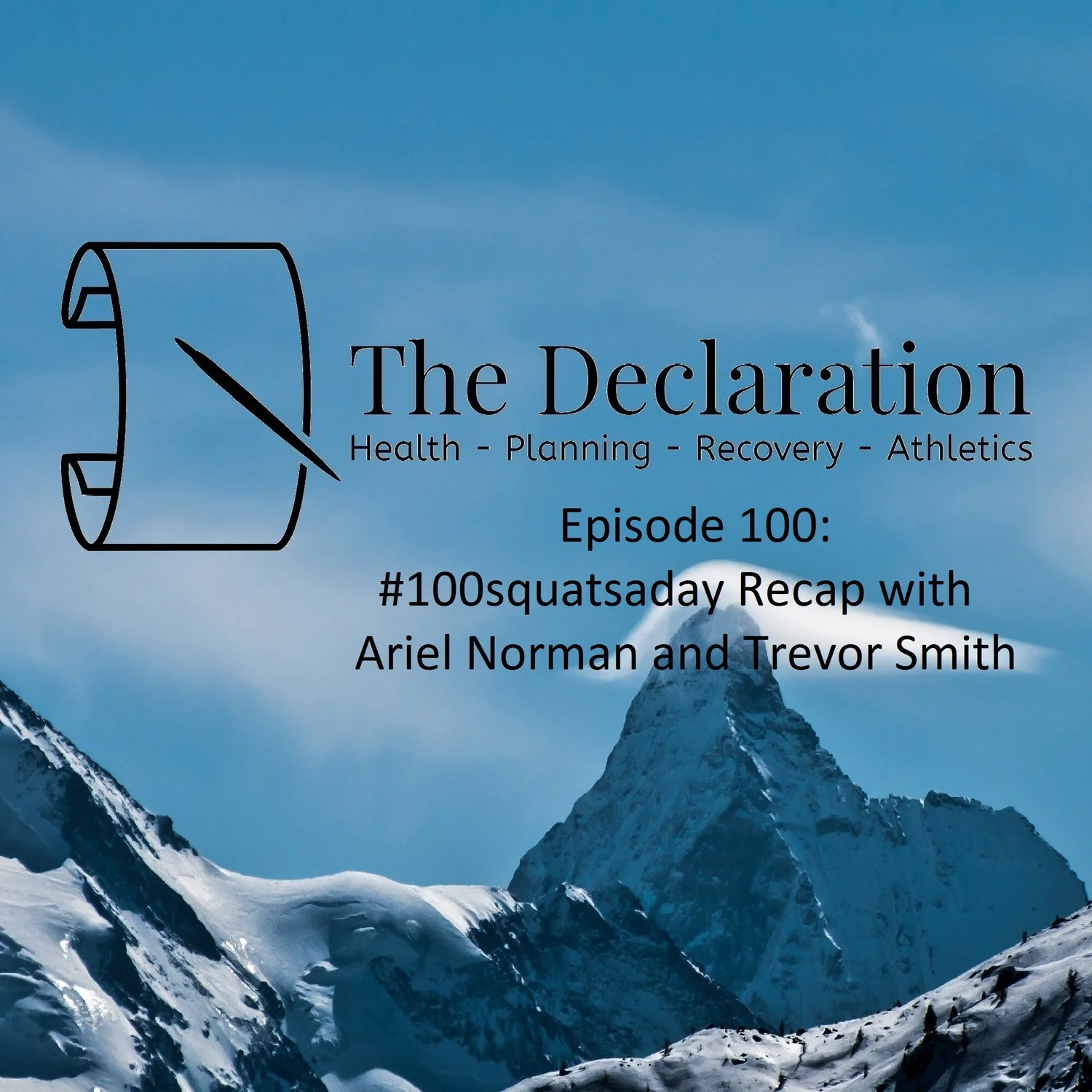 #100 - #100squatsaday Recap with Ariel Norman and Trevor Smith episode artwork