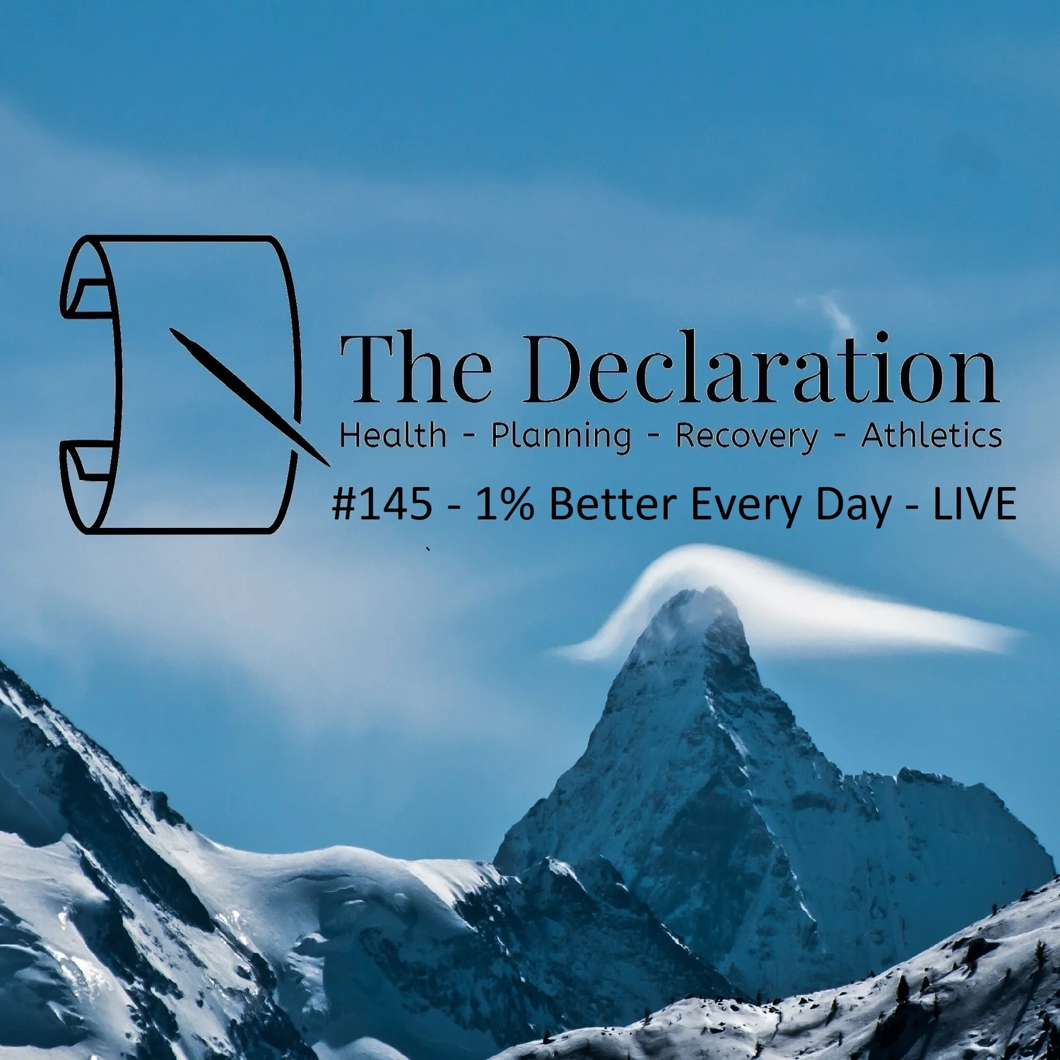 #145 - 1% Better Every Day - LIVE SHOW episode artwork