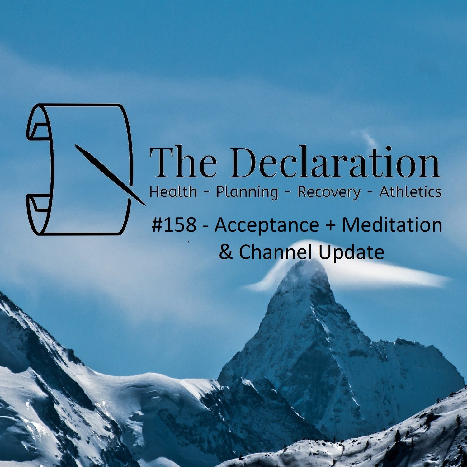 #158 - Acceptance + Meditation & Channel Update episode artwork