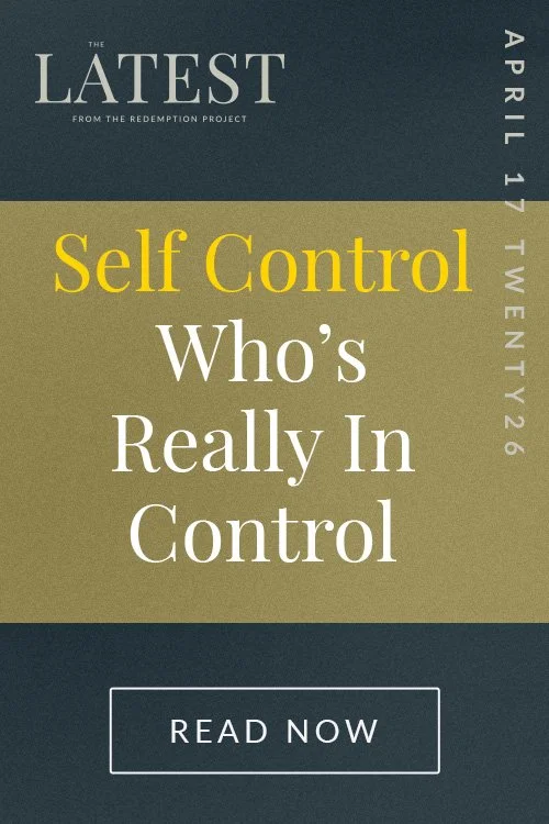 Self-Control: Who’s Really In Control of Your Life?