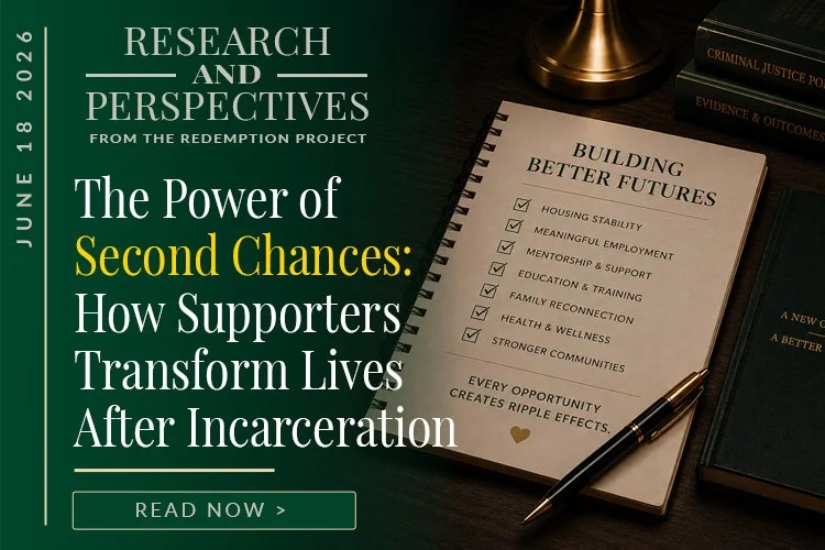 The Power of Second Chances: How Supporters Transform Lives After Incarceration
