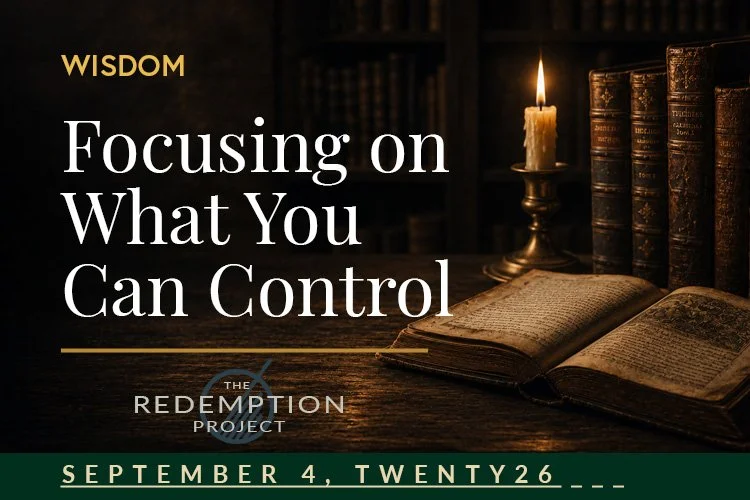 Focusing on What You Can Control