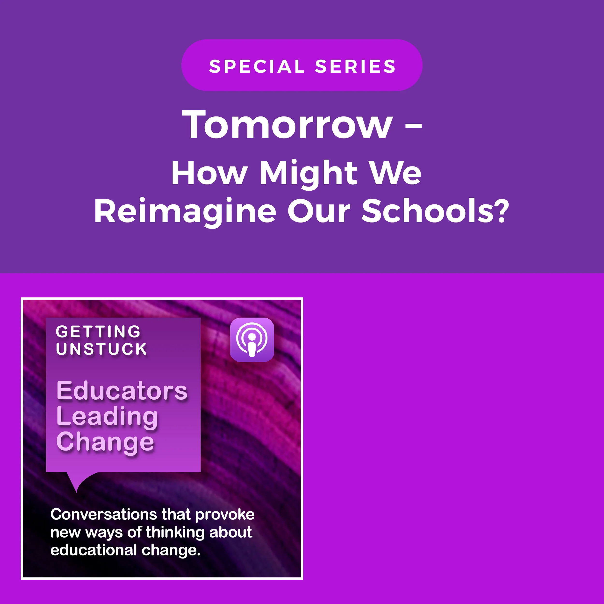 Getting Unstuck #127:  Making Sustainable Educational Changes