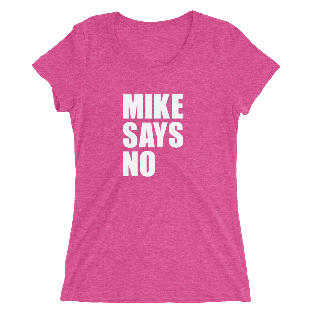 Mike Says No