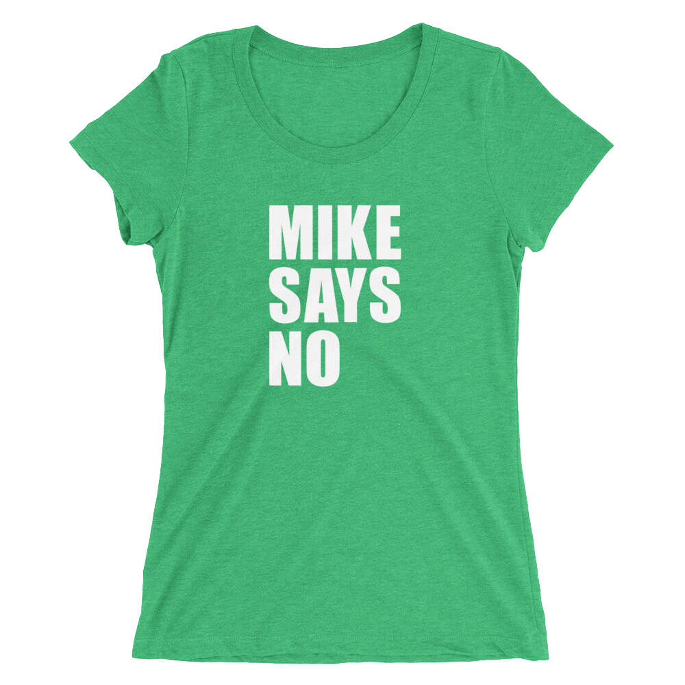 Mike Says No