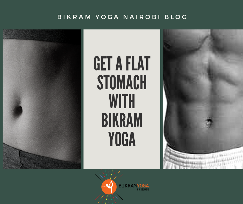 Get A Flat Stomach With Bikram Yoga