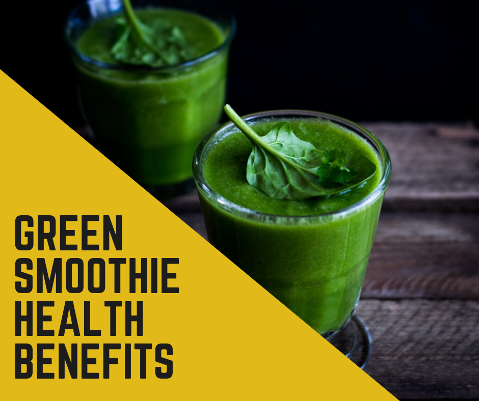 Green Smoothie Health Benefits.png