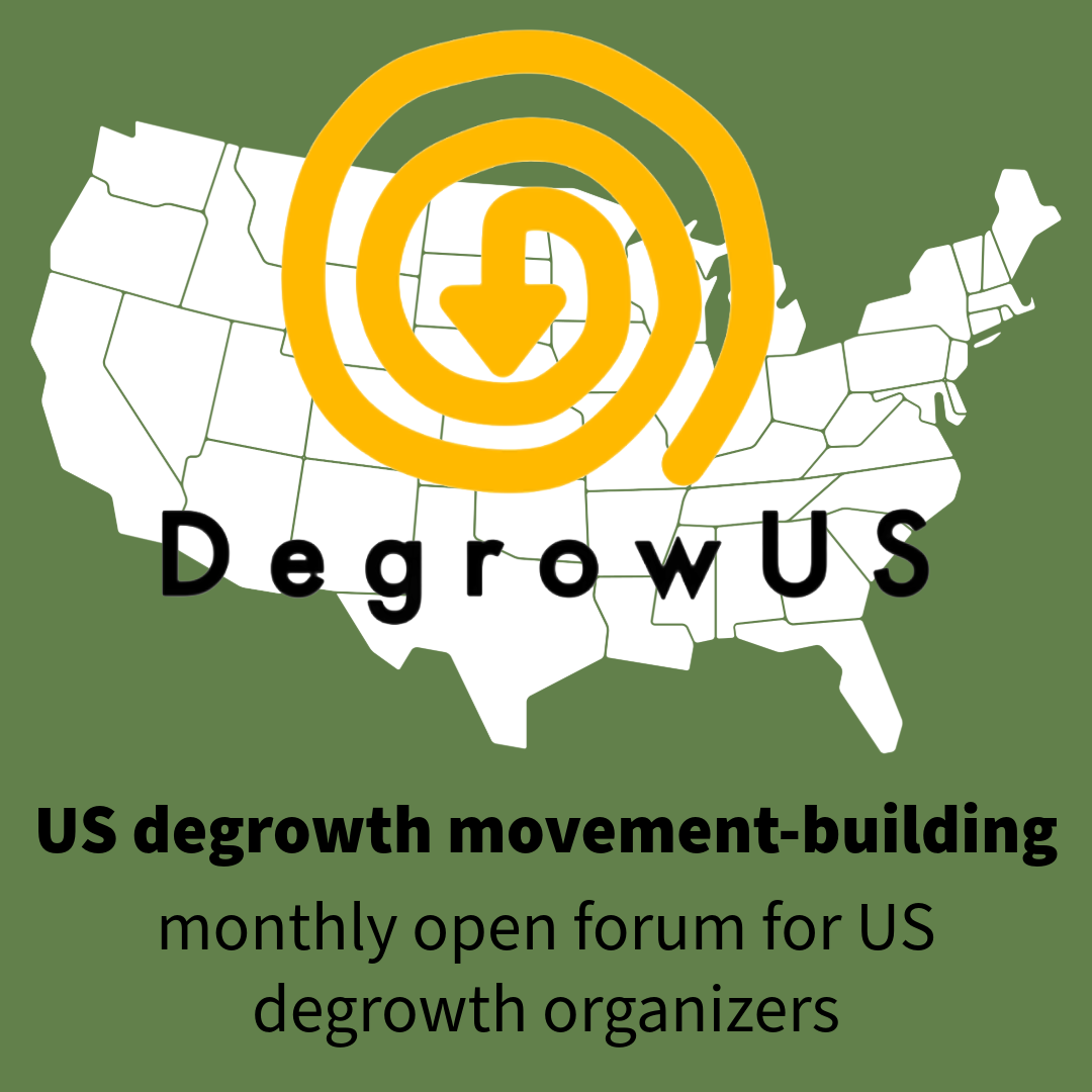 US Degrowth Movement-Building Meeting