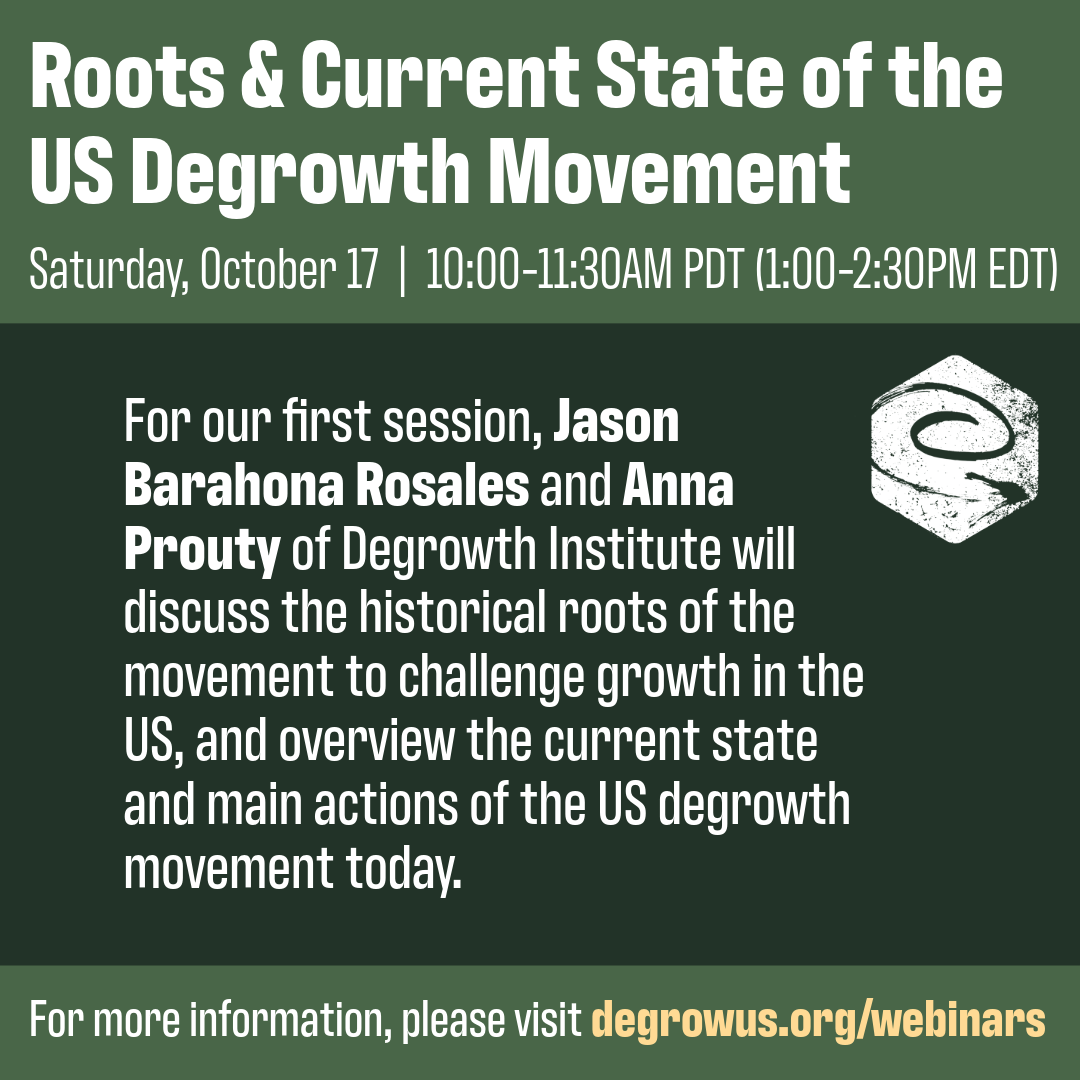 Historical Roots &amp; Current State of the US Degrowth Movement