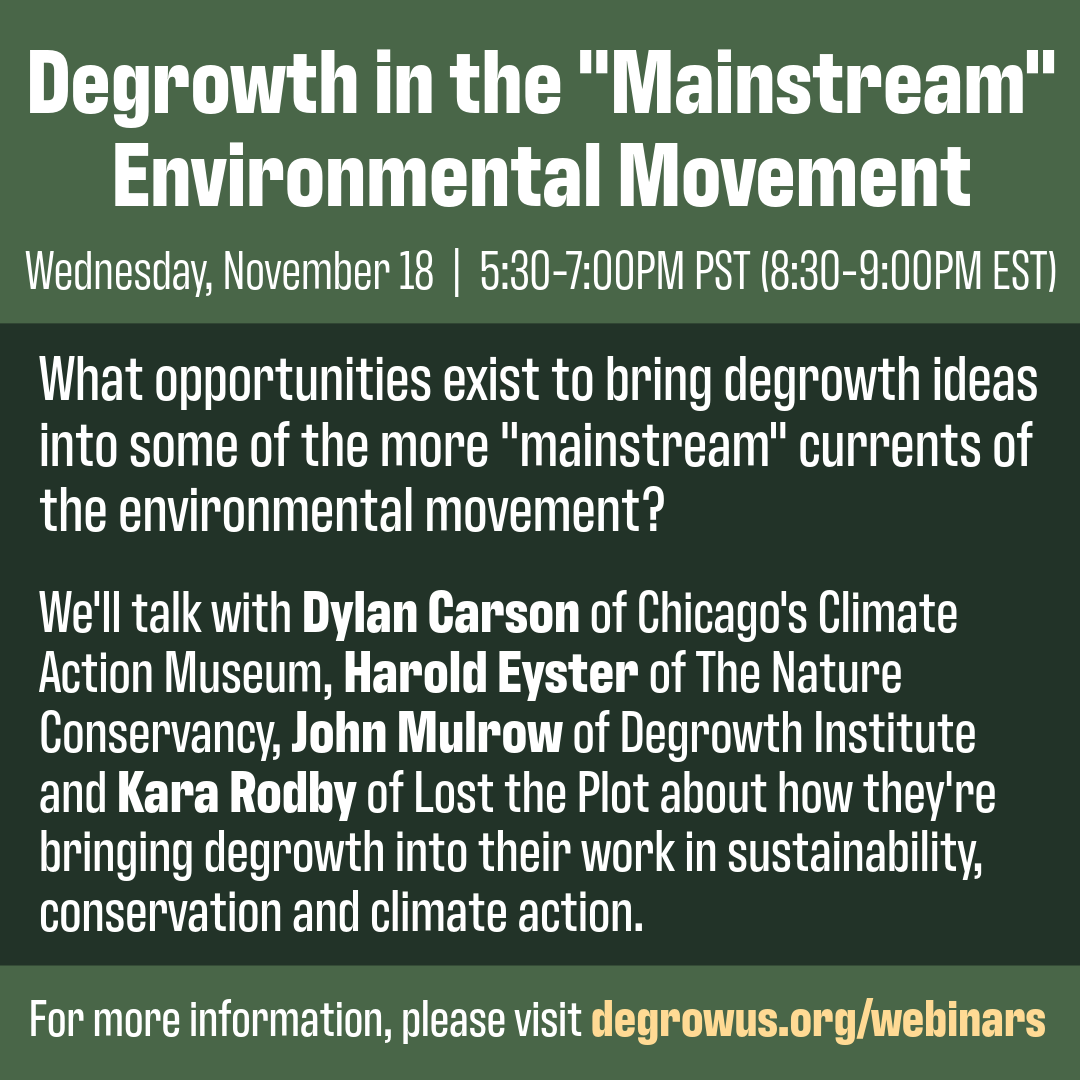 Degrowth in the "Mainstream" Environmental Movement