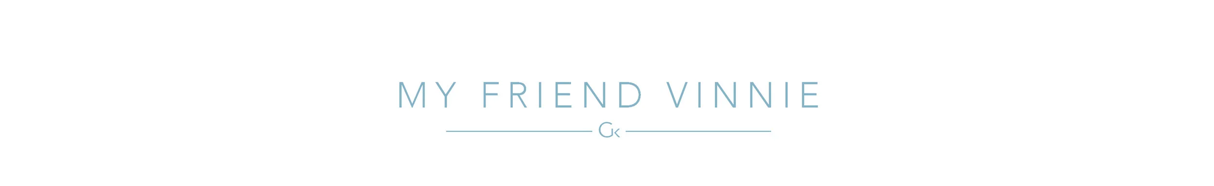 MYFRIENDVINNIE.jpg