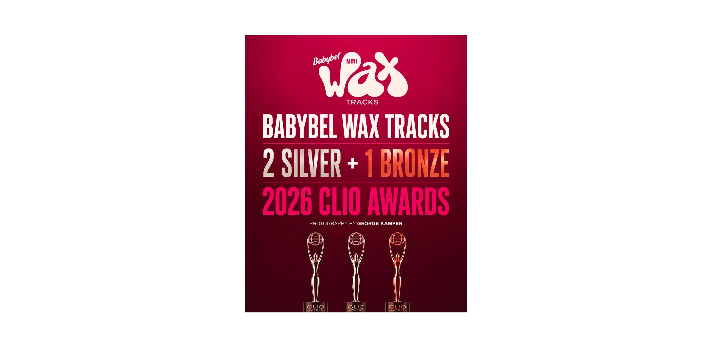 Babybel Wax Tracks campaign recognized with two Silver and one Bronze at the 2026 Clio Awards, with still photography by George Kamper.