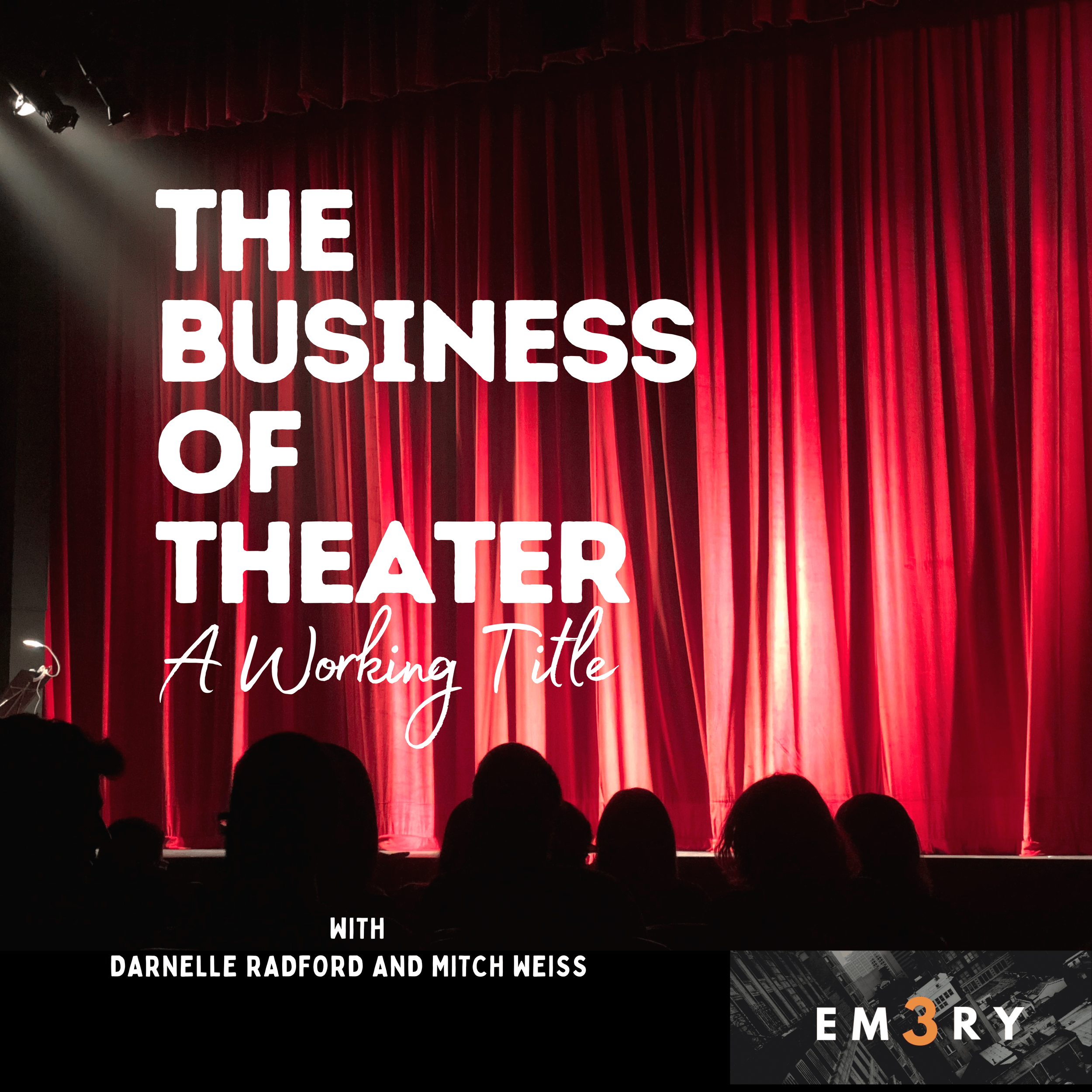 The Business of Theater, A Working Title