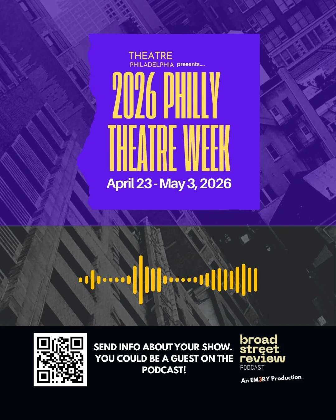 We are beginning coverage of the 2026 Philly Theatre Week! Send your info to press@em3ry.com or follow the QR code or link and you could be a guest on an Em3ry podcast! Ride With Us! Em3ry is "On The Move"!